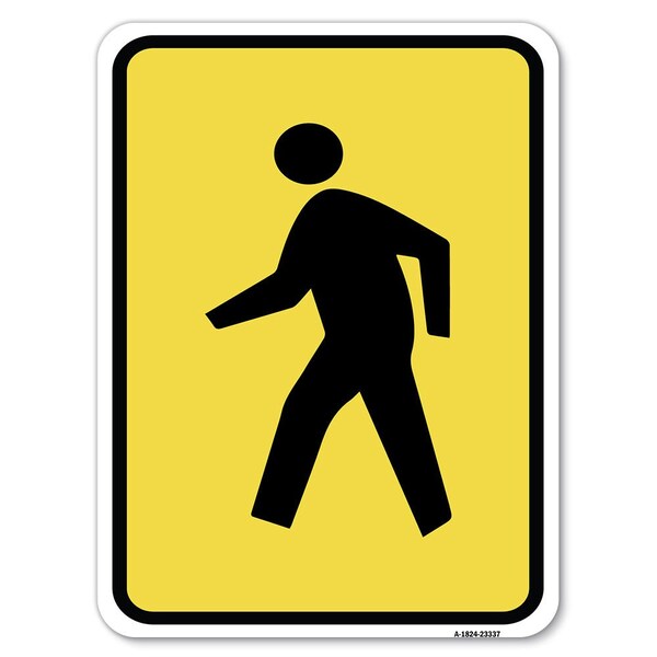 Pedestrian Crossing Symbol Heavy-Gauge Aluminum Rust Proof Parking Sign, 18" x 24", A-1824-23337